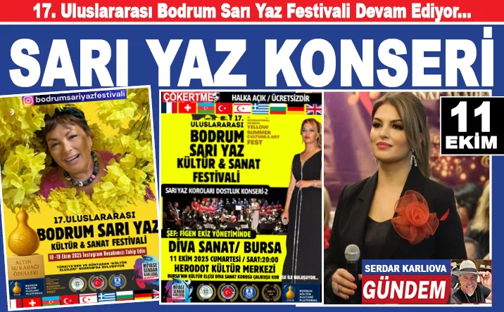 17. Uluslararası Bodrum Sarı Yaz Festivali Devam Ediyor...
