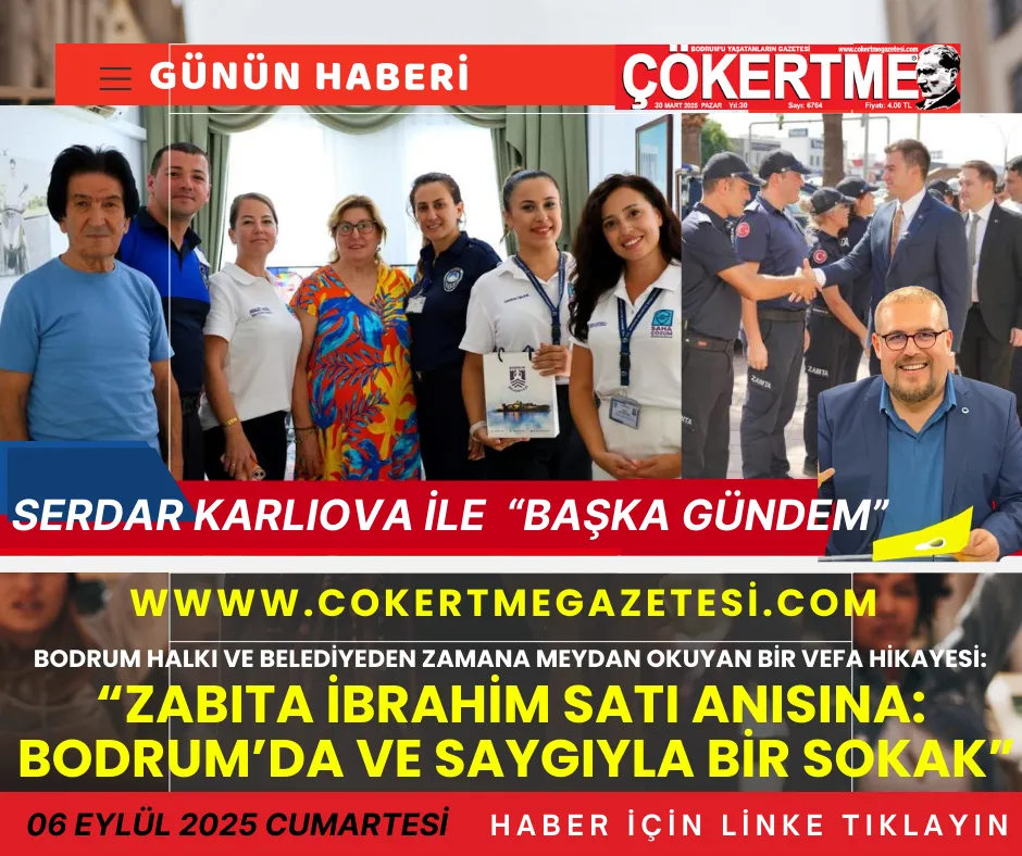 Bodrum Halkı Ve Belediyeden Zamana Meydan Okuyan Bir Vefa Hikayesi.